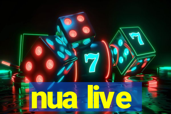 nua live